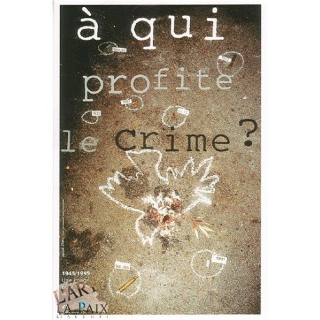 A qui profite le crime ?